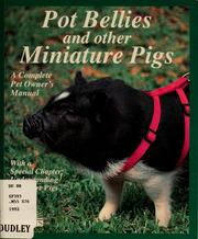 Cover of: Miniature pigs: everything about purchase, care, nutrition, breeding, behavior, and training