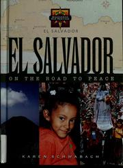 Cover of: El Salvador on the road to peace by Karen Schwabach