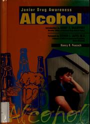 Cover of: Alcohol by Nancy Peacock