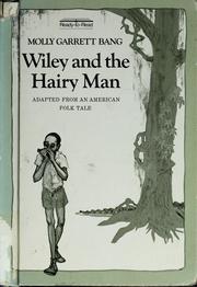 Cover of: Wiley and the Hairy Man by Molly Bang