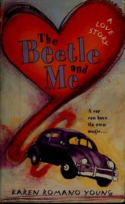 Cover of: The Beetle and me: a love story