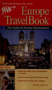 Cover of: Europe travelbook: the guide to premier destinations