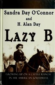 Cover of: Lazy B: growing up on a cattle ranch in the American Southwest