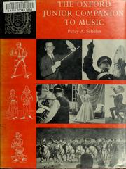 Cover of: The Oxford junior companion to music by Scholes, Percy Alfred