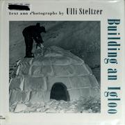 Building an igloo by Ulli Steltzer
