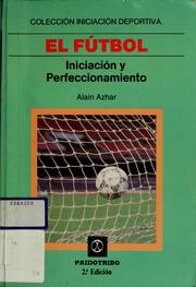 Cover of: El fútbol by Alain Azhar, Alain Azhar