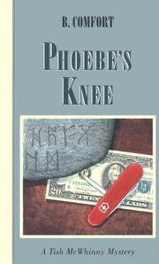 Cover of: Phoebe's knee: a Tish McWhinny mystery