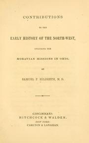 Cover of: Contributions to the early history of the North-west