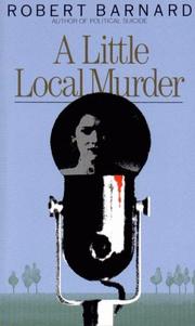 Cover of: A Little Local Murder by Robert Barnard
