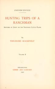 Cover of: Hunting trips of a ranchman