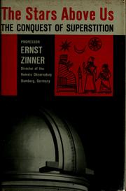 Cover of: The stars above us by Ernst Zinner