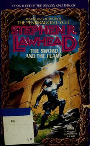 Cover of: The Sword and the Flame: The Dragon King #3