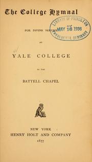 Cover of: College hymnal for divine service at Yale College in the Battell Chapel