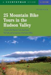 Cover of: 25 Mountain Bike Tours in the Hudson Valley | Peter Kick