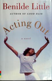 Cover of: Acting out by Benilde Little