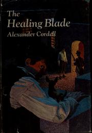 Cover of: The Healing Blade by Alexander Cordell