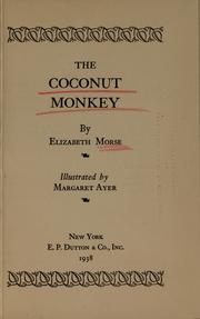 Cover of: The coconut monkey | Elizabeth Mrs Morse