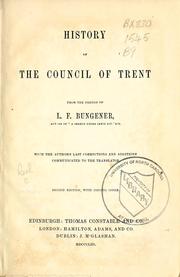 Cover of: History of the Council of Trent by Félix Bungener