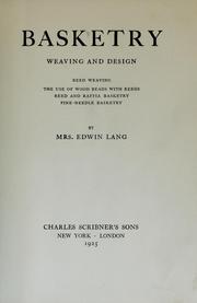 Cover of: Basketry, weaving and design | Lang, Minnie McAfee Mrs