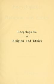 Cover of: Encyclopaedia of religion and ethics