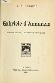 Cover of: Gabriele d'Annunzio: con bibliografia ritratto e autografo