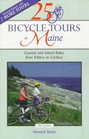 Cover of: 25 bicycle tours in Maine by Howard Stone