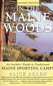 Cover of: In the Maine woods: the insiders' guide to traditional Maine sporting camps