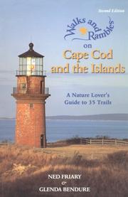 Cover of: Walks & Rambles on Cape Cod and the Islands by Ned Friary, Glenda Bendure, Ned Friary, Glenda Bendure