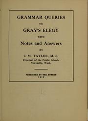 Cover of: Grammar queries on Gray's Elegy: with notes and answers