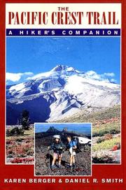 Cover of: The Pacific Crest Trail: A Hiker's Companion