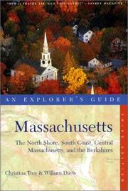 Cover of: Massachusetts: An Explorer's Guide: The North Shore, Central Massachusetts, and the Berkshires, Third Edition