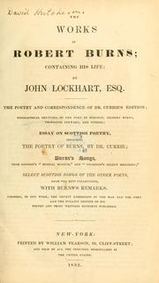 Cover of: The works of Robert Burns: containing his life