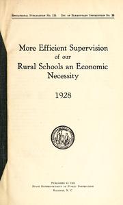 Cover of: More efficient supervision of our rural schools an economic necessity, 1928 | L. C. Brogden