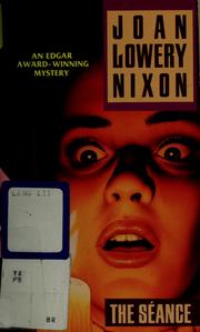Cover of: The Séance by Joan Lowery Nixon