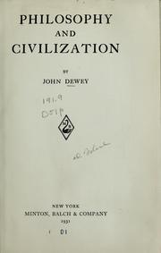Cover of Philosophy and civilization by John Dewey