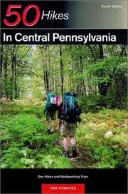 Cover of: 50 hikes in central Pennsylvania by Tom Thwaites