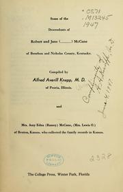 Some of the descendants of Robert and Jane ( ) McCune by Alfred Averill Knapp