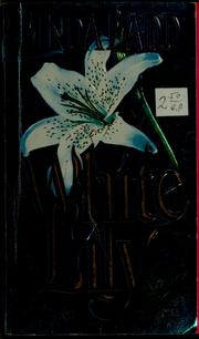 Cover of: White lily by Linda Ladd