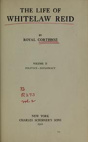 Cover of: The life of Whitelaw Reid by Royal Cortissoz