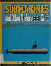 Cover of: Submarines and other underwater craft