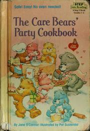 The Care Bears' party cookbook by Jane O'Connor