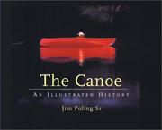 Cover of: The Canoe: An Illustrated History