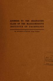 Cover of: Address to the graduating class of the Massachusetts institute of technology