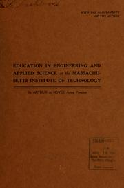 Cover of: Education in engineering and applied science at the Massachusetts institut of technology