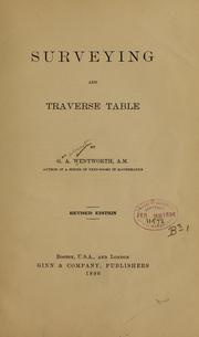 Cover of: Surveying and traverse table... by George Albert Wentworth, George Albert Wentworth