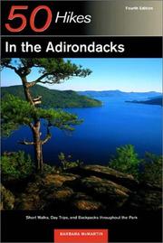 Cover of: 50 hikes in the Adirondacks: short walks, day trips, and backpacks throughout the Park