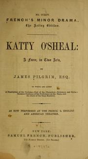 Cover of: Katty O'Sheal: a farce, in two acts