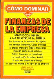 Las Finanzas de la Empresa by Jorge Baldwin, Carlos Baldwin