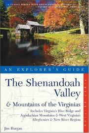 Cover of: The Shenandoah Valley & Mountains of the Virginias, An Explorer's Guide: Includes Virginia's Blue Ridge and Appalachian Mountains & West Virginia's Alleghenies & New River Region