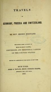 Cover of: Travels in Germany, Prussia and Switzerland